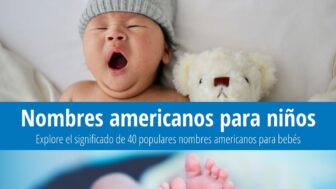 40 nombres americanos para bebés y su significado