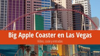 Big Apple Coaster en Las Vegas – entradas, vídeo y coste