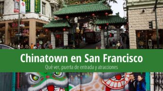 Chinatown en San Francisco – historia, qué ver y cómo llegar