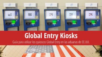 Quioscos Global Entry en el despacho de aduanas de EE.UU.