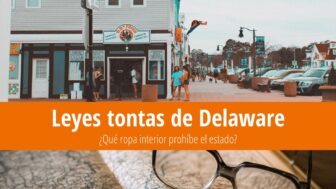 3 leyes tontas de Delaware: ¿Qué ropa interior está prohibida?