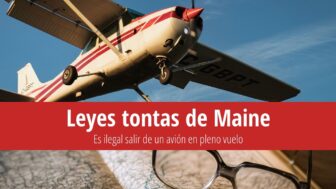 8 leyes tontas de Maine: Prohibición de abandonar el avión