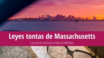 32 leyes tontas de Massachusetts: ¡Los atómicos son ilegales!