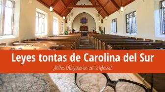 17 leyes tontas de Carolina del Sur: ¿Rifles en la iglesia?