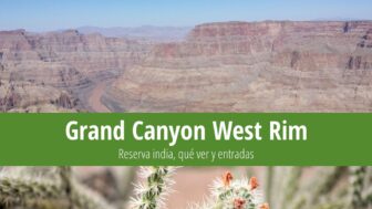 Entradas y qué ver en el West Rim del Gran Cañón