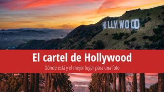 El letrero de Hollywood – visitar, historia y curiosidades