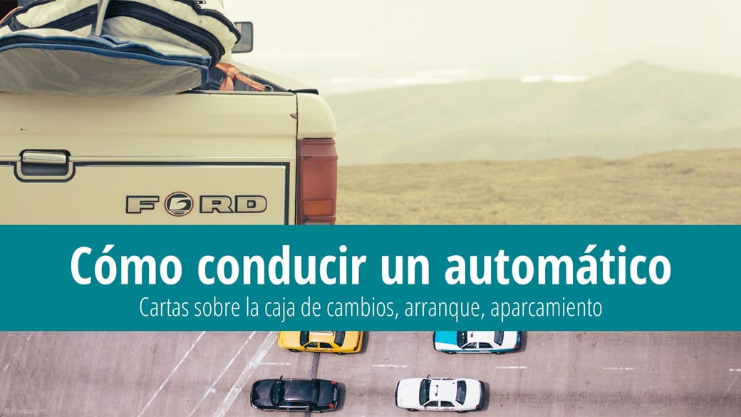 Cómo conducir un coche en EEUU con cambio automático