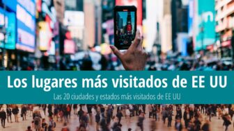 Las 20 ciudades y estados más visitados de EE.UU.