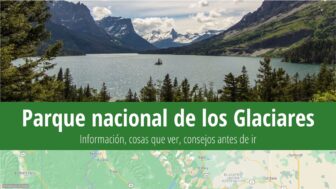 Parque nacional de los Glaciares: Información, cosas que ver, consejos antes de ir