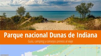 Parque nacional Dunas de Indiana: Guía, camping y consejos previos al viaje