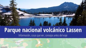 Parque nacional volcánico Lassen – guía, tiempo y fotos