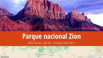 Parque nacional Zion: Información, qué ver, consejos antes de ir