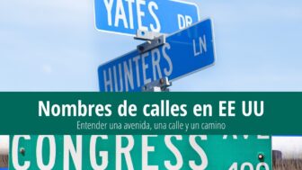 Calles de EEUU – ¿Qué significan los nombres Avenue y Drive?